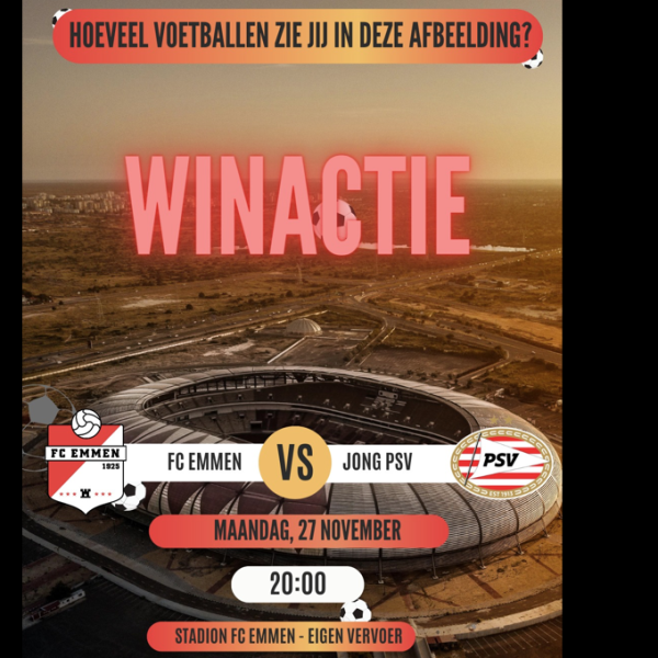 Winactie FC Emmen - jong PSV